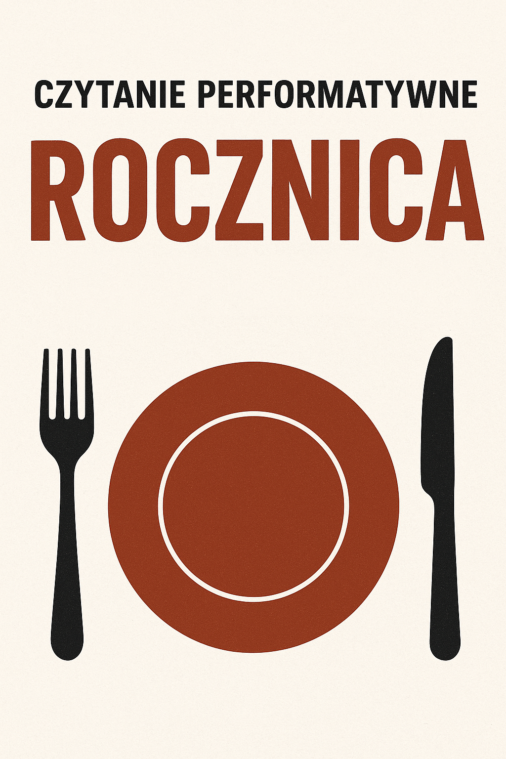 „Rocznica” czytanie performatywne